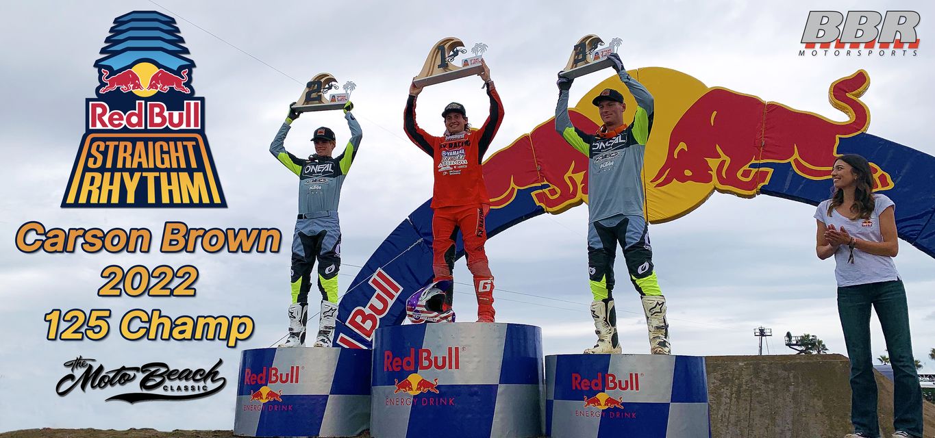 Carson Brown 2022 Red Bull Straight Rhythm 150 Class Champion